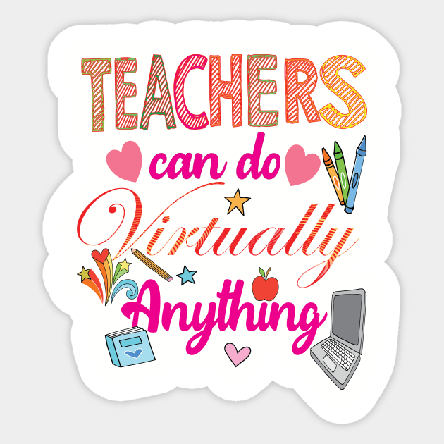 teachers can do anything virtually.. Sticker by DODG99